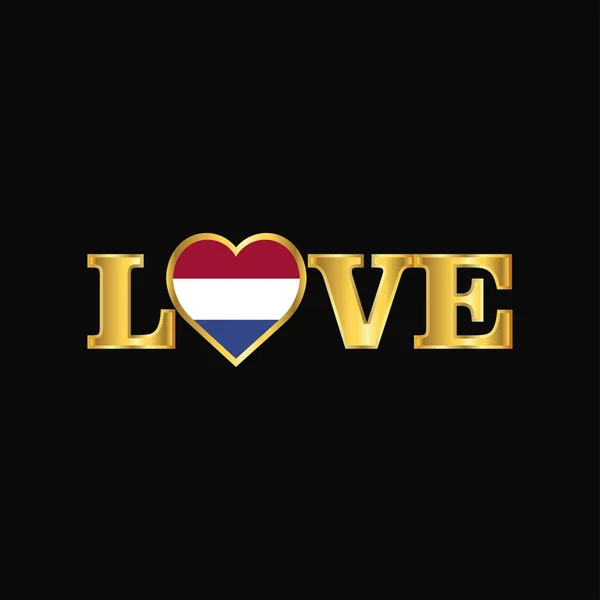 Golden Love Typography Niederländische Flagge Design Vektor — Stockvektor