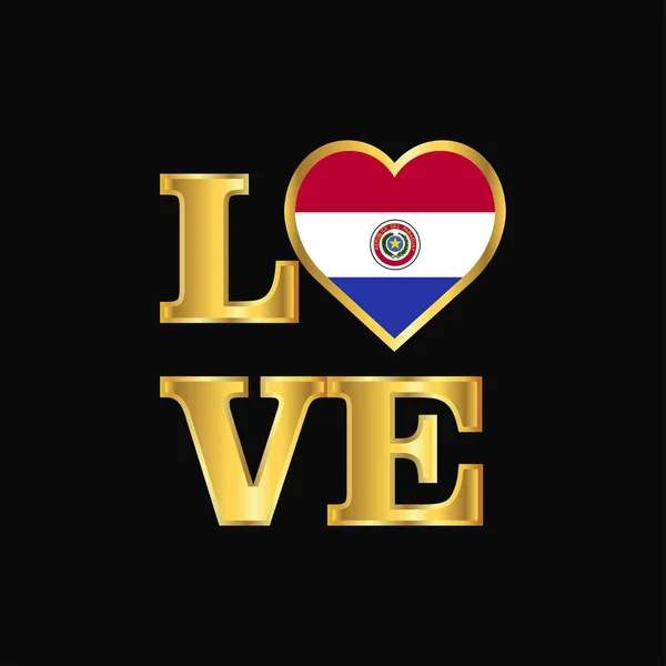 Aşk Tipografi Paraguay Bayrak Tasarım Vektör Altın Harflerle — Stok Vektör