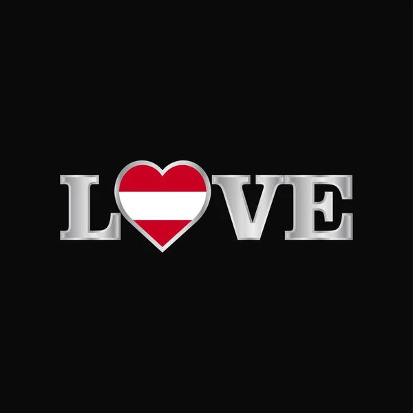 Aşk Tipografi Ile Avusturya Bayrağı Tasarlamak Vektör — Stok Vektör