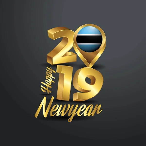 Gelukkig Nieuwjaar 2019 Golden Typografie Met Botswana Vlag Locatie Pin — Stockvector