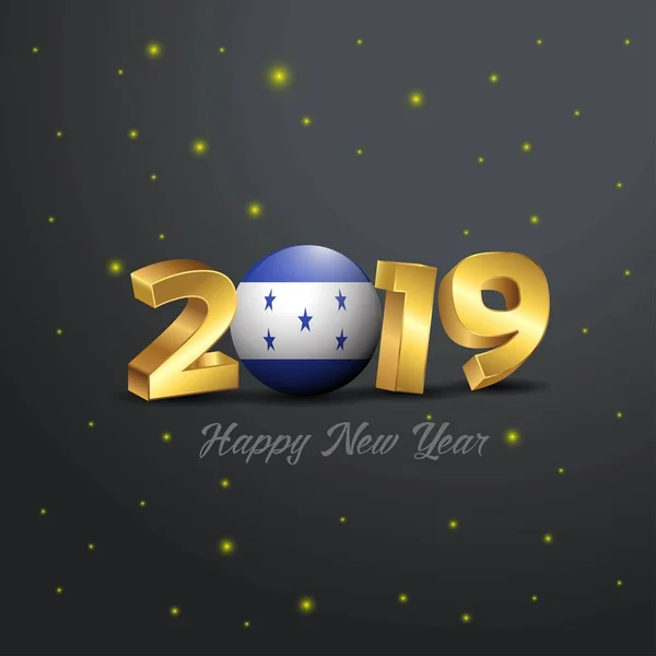 2019 Feliz Año Nuevo Tipografía Bandera Honduras Resumen Fondo Celebración — Vector de stock