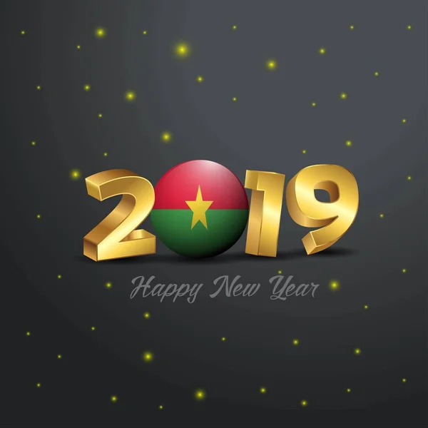 2019 Ευτυχισμένο Νέο Έτος Μπουρκίνα Φάσο Σημαία Τυπογραφία Αφηρημένα Φόντο — Διανυσματικό Αρχείο