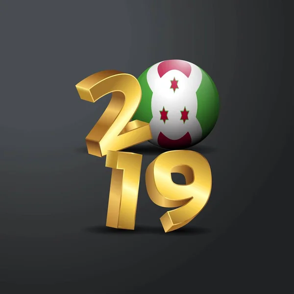 2019 Gouden Typografie Met Burundi Vlag Happy New Year Belettering — Stockvector