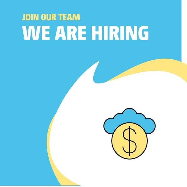 Join Our Team Busienss Company Cloud Dollar Hiring Poster Callout — ストックベクタ