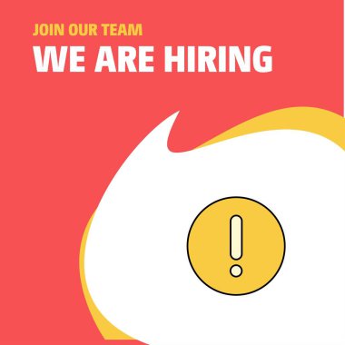 Join Our Team. Busienss Company Error We Are Hiring Poster Callout Design. Vector background