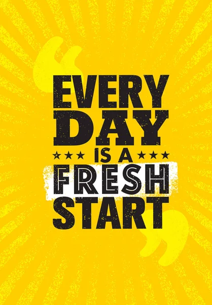 Every Day Fresh Start Inspiring Creative Motivation Quote Poster Template — Stock Vector