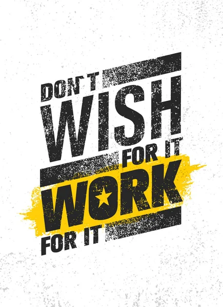 Don Wish Work Inspiring Creative Motivation Quote Poster Template Vector — Stock Vector