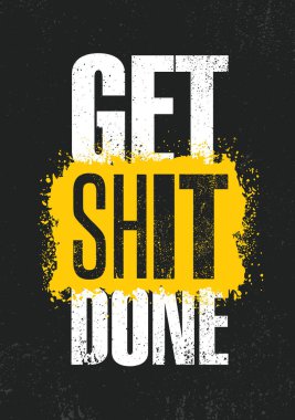 Bitmiş bok olsun. İlham yaratıcı motivasyon teklif Poster şablonu. Vektör tipografi afiş tasarım konsepti Grunge doku kaba zemin üzerine