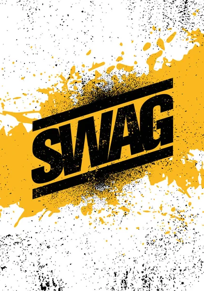 Swag Vector Typography Banner Design Concept Grunge Texture Rough Background - Stok Vektor