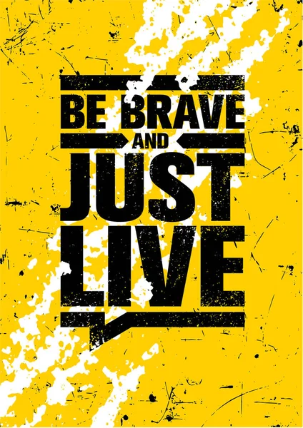 Brave Just Live Quote Simply Vector Illustration — Stock Vector