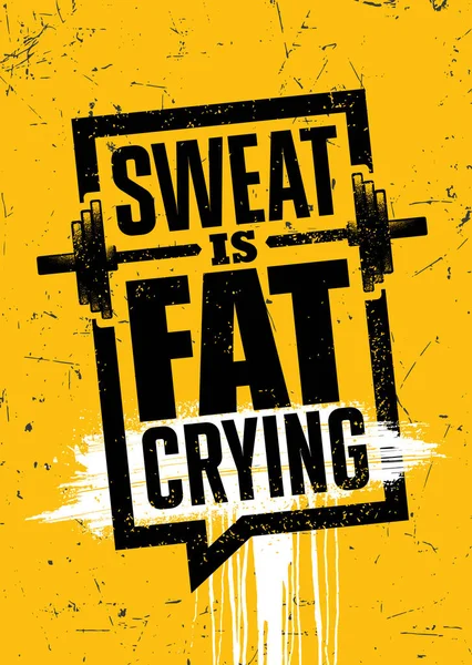 Sweat is Fat Crying. Inspiring Sport Workout Typography Quote Banner On Textured Background. Gym Motivation Print — Stock Vector