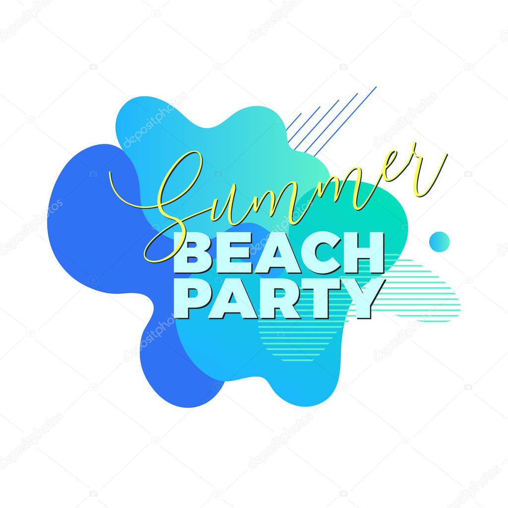 Summer beach party. Trendy abstract design template with liquid gradient shapes and lettering. Applicable for posters, banners, covers, logos, social posts, presentations. Vector illustration. Eps10
