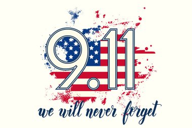 Vatanseverlik Günü ABD posteri. El yapımı harfler. 9.11 'i asla unutmayacağız. Vatanseverlik Günü, 11 Eylül