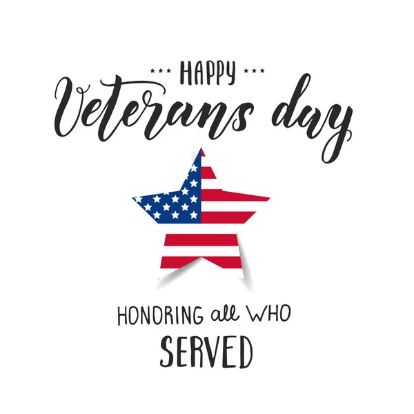 Happy Veterans Day, November 11. National american holiday illustration. Hand made lettering 