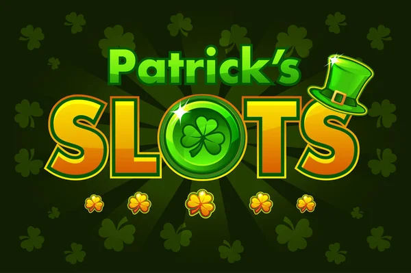 Screen logo slots, banner Casino slots, banner of St.Patrick, background game screensaver. Vector illustration — Stock Vector