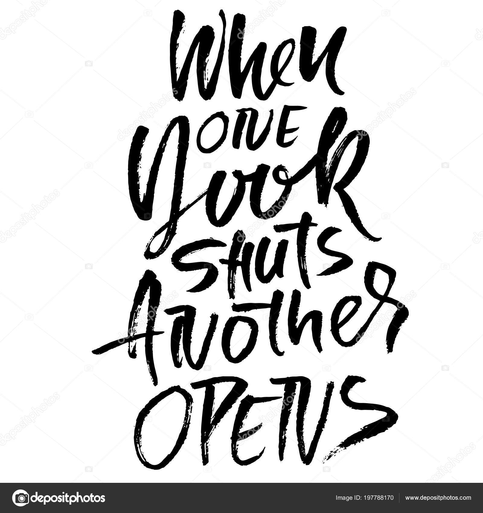When One Door Shuts Another Opens Hand Drawn Dry Brush
