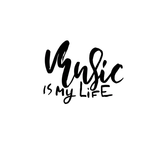 Music is my life. Hand drawn dry brush lettering. Ink illustration. Modern calligraphy phrase. Vector illustration. Stock Illustration