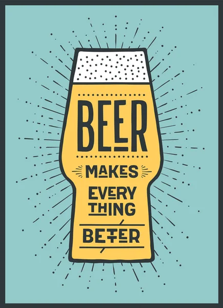 Bira. Posteri veya başlığı metin bira ile her şeyi daha iyi yapar. Renkli grafik tasarım baskı, web ya da reklam için. Poster için bar, pub, Restoran, bira tema. Vektör çizim
