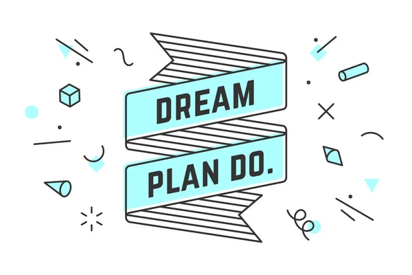 Dream Plan Banner Cinta Vintage Dibujo Estilo Línea Con Texto — Archivo Imágenes Vectoriales