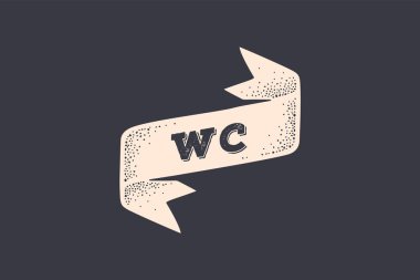 Şerit Wc. eski okul şerit afiş metin ile wc. Vintage tarzı ile şerit bayrağı ifade wc, oyulmuş eski okul, oyma vintage grafik. Elle çizilmiş tasarım öğesi. Vektör çizim