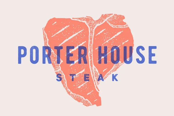 Steak Porter House Cartel Con Silueta Filete Texto Porter House — Archivo Imágenes Vectoriales