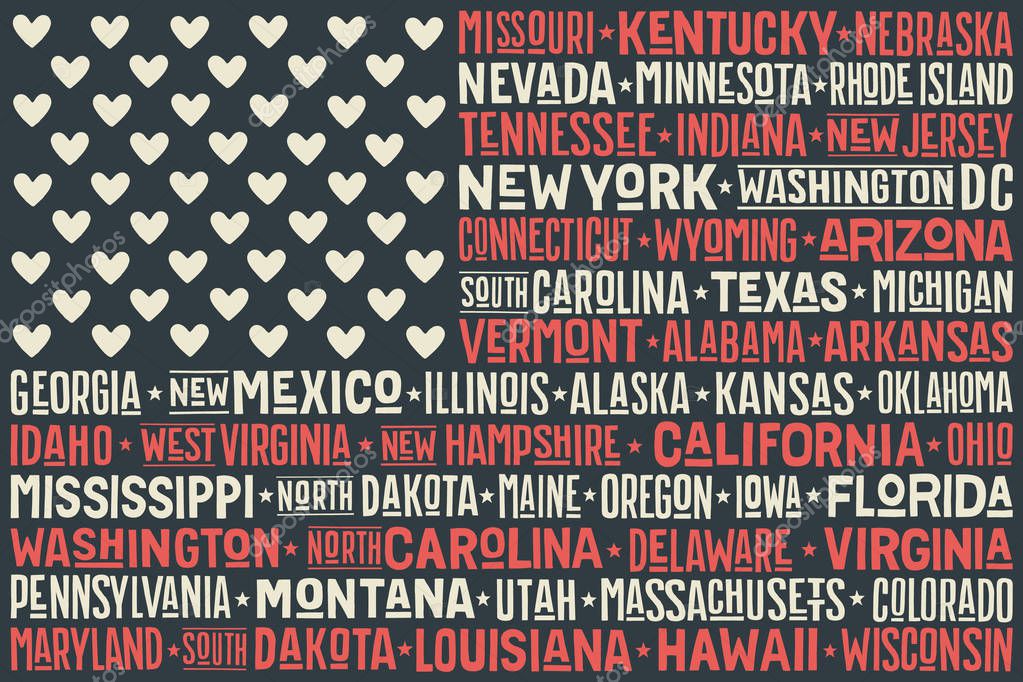 Poster of United States of America flag with states and capital Washington, D.C.. Print for t-shirt of USA flag with names states and capital city. Vintage typographic hand-drawn. Vector Illustration