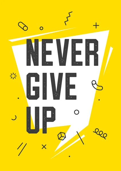 Never Give Banner Text Work Never Give Emotion Inspiration Motivation — Stock Vector