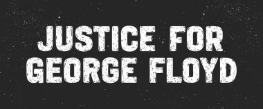 George Floyd için adalet. Eylem için metin iletisi.