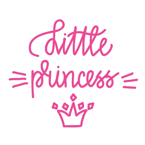 Petite princesse. Lettrage manuscrit isolé sur fond blanc. Illustration vectorielle pour affiches, cartes, impression sur t-shirts et bien plus encore . — Image vectorielle