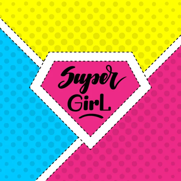 Super girl. Handwritten lettering on colorful background with halftone texture. Vector illustration for posters, cards and much more. — Stock Vector