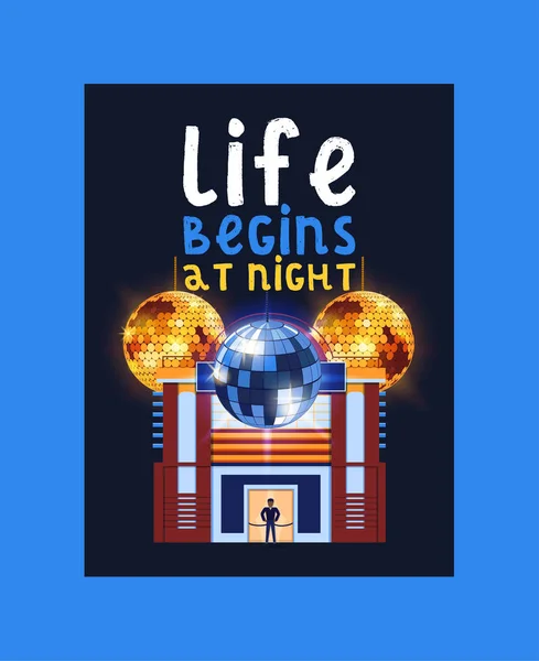 Night city poster, banner vector illustration. Life begins at night. Entertainment and event, disco show. Building of club. Security check with guard. Shining disco ball.