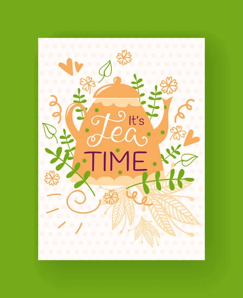 Tetera silueta, flores, hojas, hierbas vector ilustración. Tarjeta de hora del té. Patrón floral dibujado a mano aislado sobre fondo punteado blanco. Fuente escrita a mano, letras . — Vector de stock