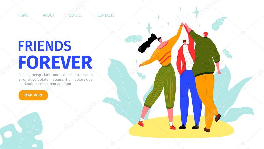 Friends forever, happy friendship day landing vector illustration. Three friends high five for special event celebration, best friend forever.