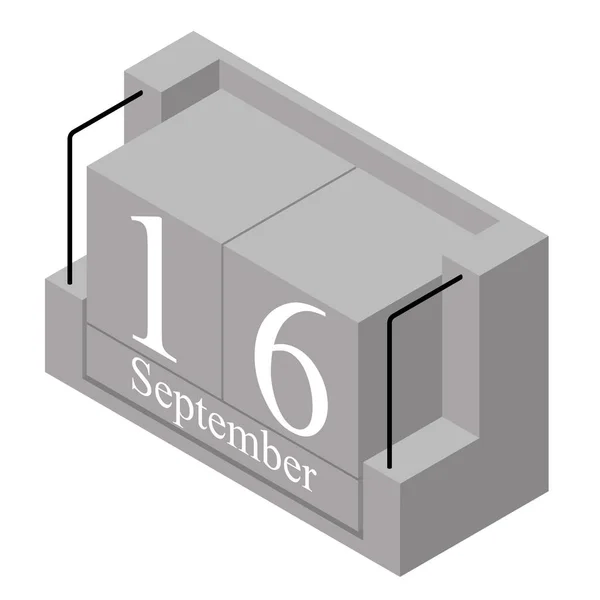 16 września Data w kalendarzu jednodniowe. Szary kalendarz bloku drewna obecna Data 16 i miesiąc wrzesień izolowane na białym tle. Holiday. Sezon. Wektorowa ilustracja izometryczna — Wektor stockowy