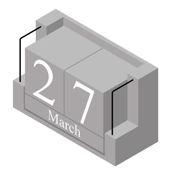 27 de marzo fecha en un solo día calendario. Calendario de bloques de madera gris fecha actual 27 y mes de marzo aislado sobre fondo blanco. Vacaciones. Temporada. Ilustración isométrica vectorial — Archivo Imágenes Vectoriales