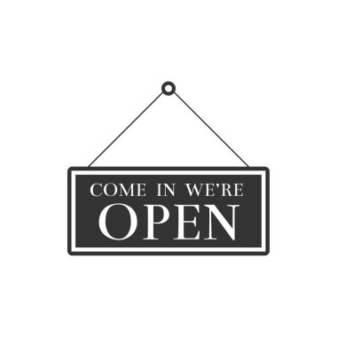 Metin ile asma işareti Gel açık simge izole edildi. Kafe veya restoran için iş teması. Düz tasarım. Vektör İllüstrasyonu