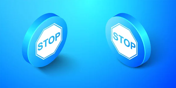 Isometrica icona Stop segno isolato su sfondo blu. Simbolo di stop di segnalazione stradale. Pulsante cerchio blu. Vettore — Vettoriale Stock