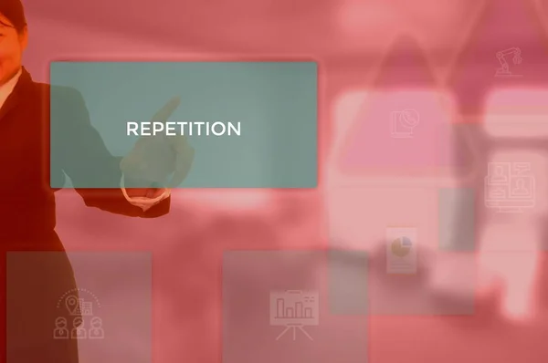 REPETITION - technology and business concept