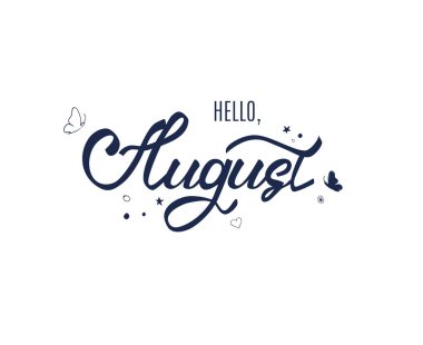 Beyaz arka planda Hello August. El çizimi kaligrafi ve logo karalamaları. Üzerinde kelebekler, yıldızlar ve noktalar var. Vektör illüstrasyonu