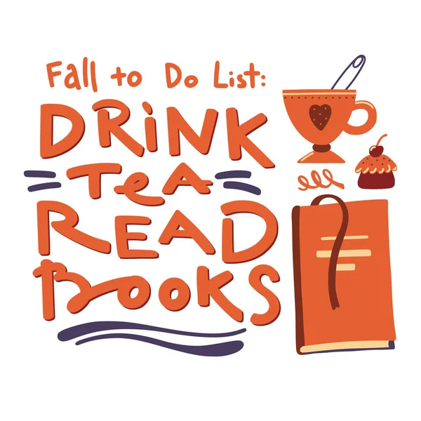 Beber té, Leer libros, Lista de otoño para hacer cartel — Vector de stock