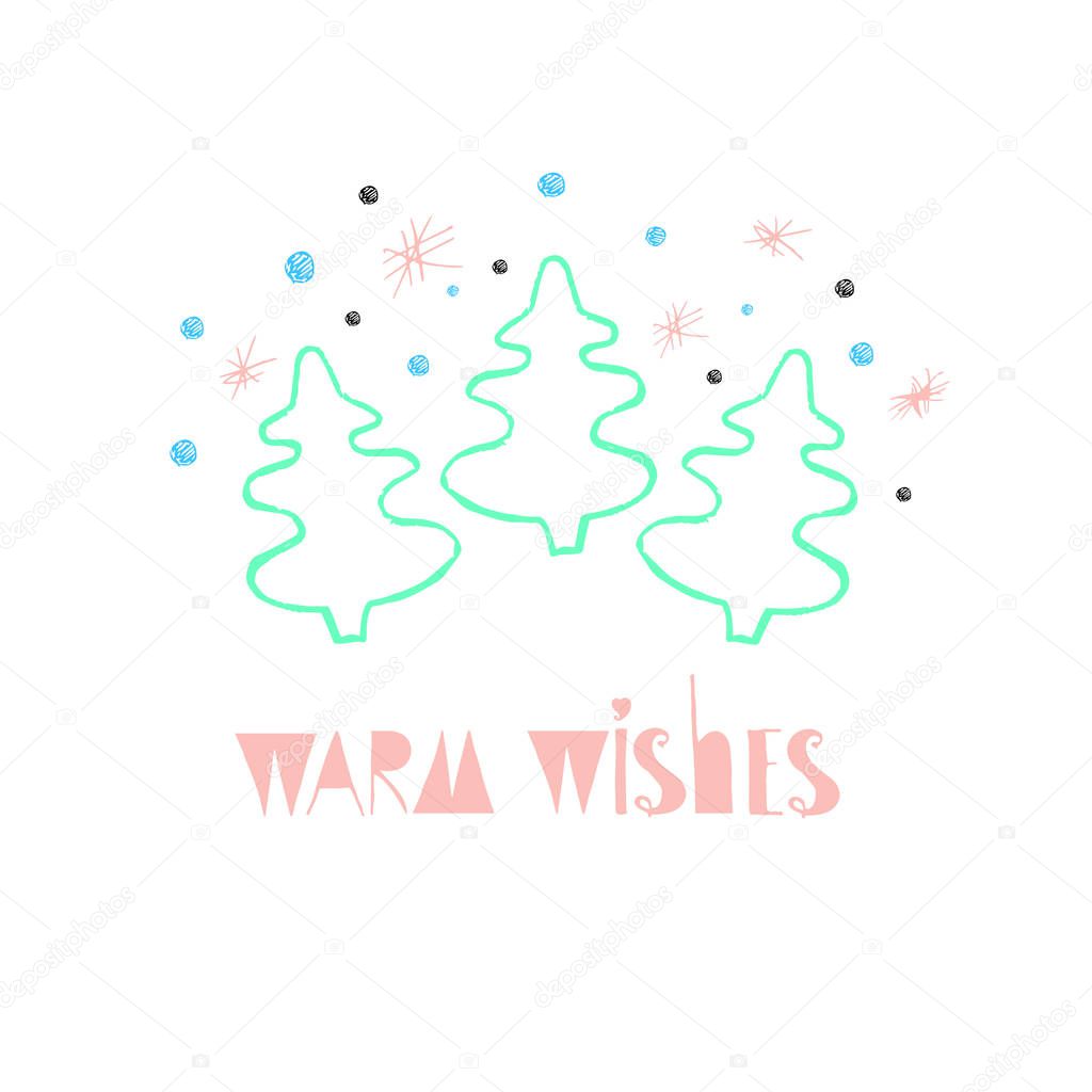 Typography winter holiday banner, unic pink lettering Warm Wishes, green Christmas tree, pink, blue snowfall on white, scandinavian style design element for web, for print, textile, t-shirt print