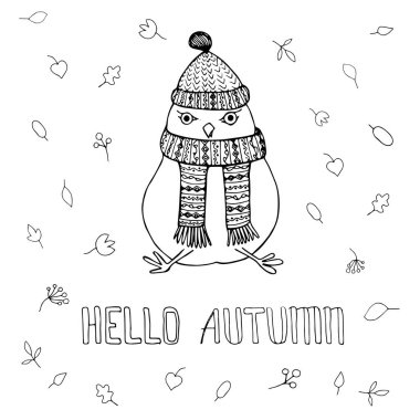 Merhaba sonbahar monokrom afişi. Çizgi film kuşunu şapka ve atkı yapraklarıyla kes. El çizimi, boyama sayfası, web, baskı için.