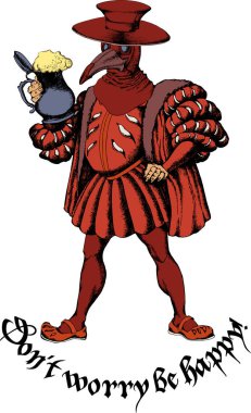 Rönesans kıyafeti giymiş bir şövalye ve bira kupası takmış bir veba doktoru zor zamanlarda iyimserliğin sembolüdür. Vektör çizimi.