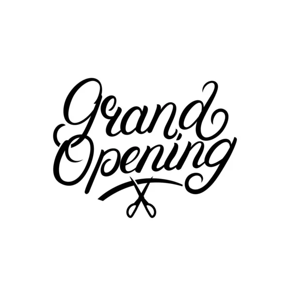 Grand opening hand geschreven belettering. — Stockvector