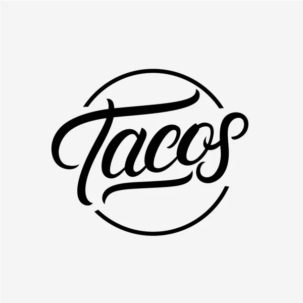 Tacos mão escrito lettering logotipo —  Vetores de Stock