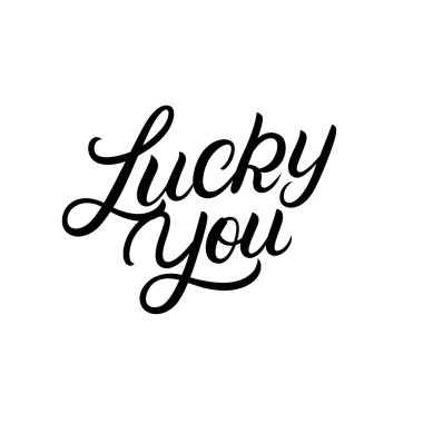 Lucky You el yazılı yazı.