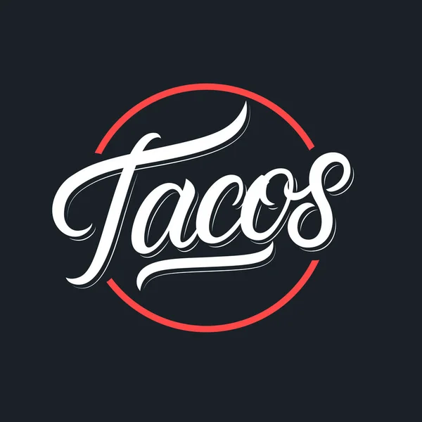 Tacos logo lettering scritto a mano — Vettoriale Stock