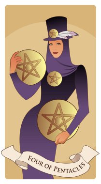 Beş köşeli yıldız. Tarot kartları. Güzel ve zarif zengin bir kadın. Tüylü bir şapka takıyor ve dört tane altın pentacım var.