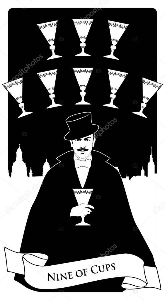 Nine of Cups. Tarot cards. Elegant gentleman in a white glove, with a mustache and top hat, holding a golden cup. Sky line of a big city in the background and nine golden cups forming an arch.