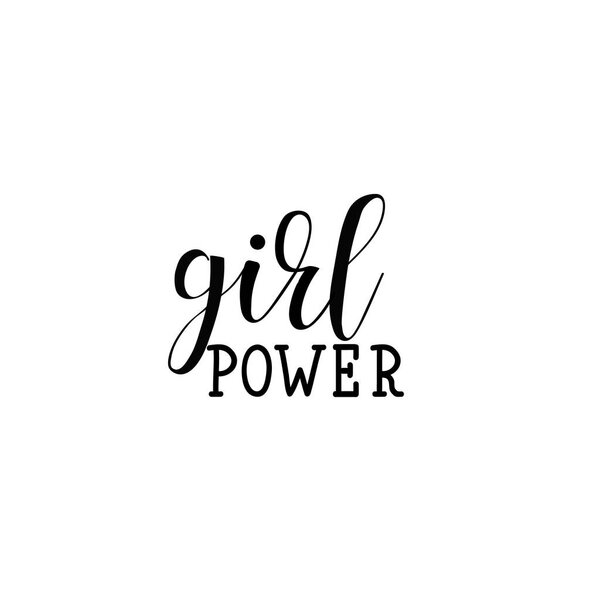 Girl power. Isolated calligraphy lettering. Feminist quote. Graphic design element. Can be used as print for poster, t shirt, postcard.